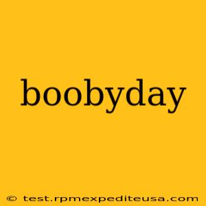 boobyday